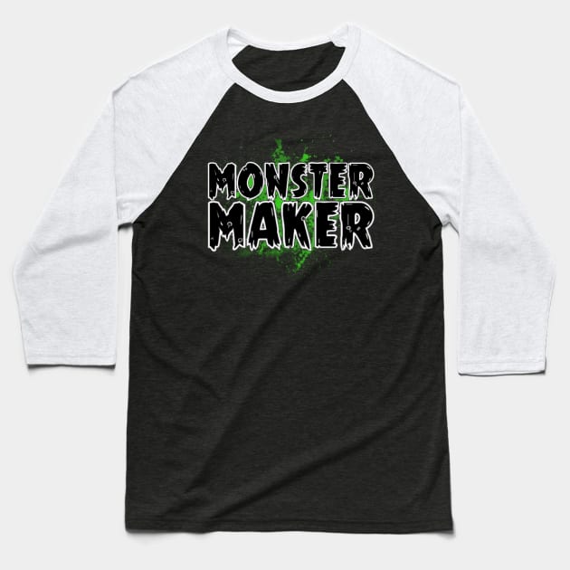 Monster Maker in Black/Green Baseball T-Shirt by Stryking Designs